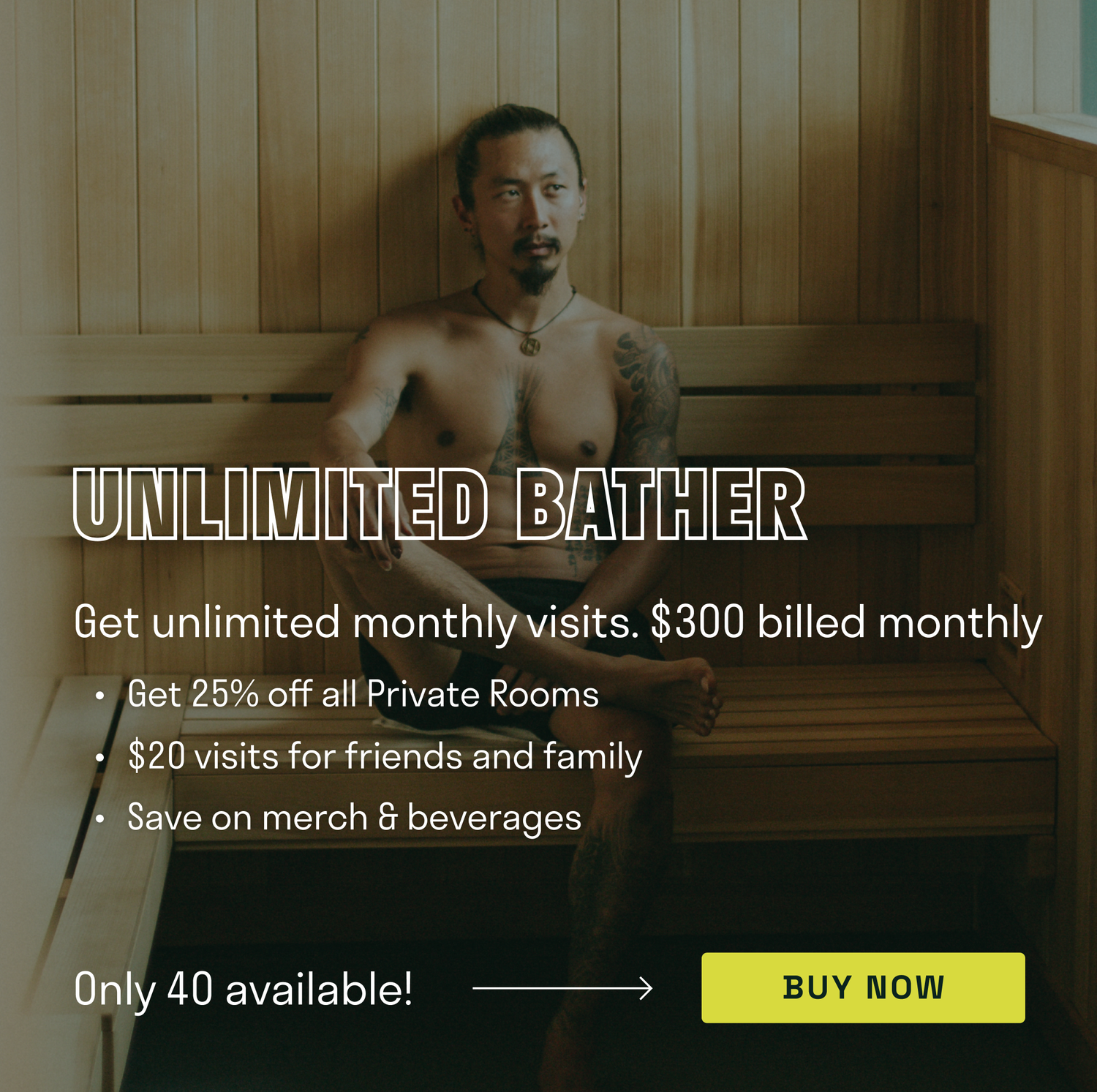 Sauna House unlimited bather